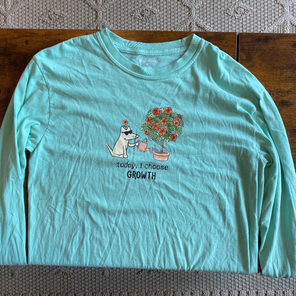 Teddy the Dog “Today I Choose Growth” Long Sleeve Graphic Tee Size M